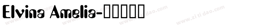 Elvina Amelia字体转换